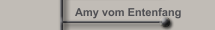 Amy vom Entenfang